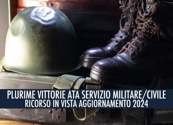 PLURIME VITTORIE ATA SERVIZIO MILITARE/CIVILE – DOPO IL CONSIGLIO DI STATO, L’AVV. GIUSEPPE BUONANNO VINCE AL GIUDICE DEL LAVORO SUL DIRITTO AL PIENO PUNTEGGIO PER IL SERVIZIO NON IN COSTANZA DI NOMINA - RICORSO IN VISTA DELL&#039; AGGIORNAMENTO 2024