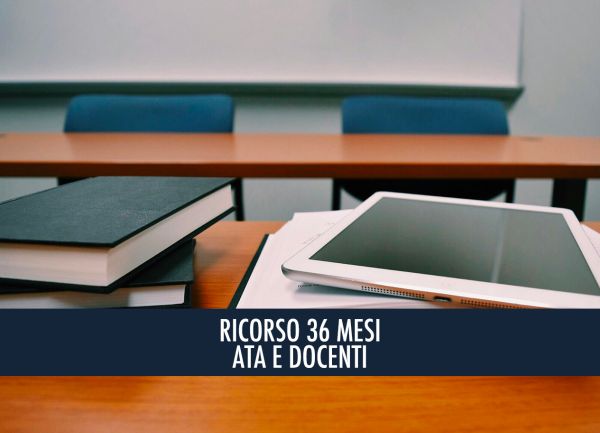 RICORSO 36 MESI ATA E DOCENTI – RISARCIMENTO DANNI - ORIENTAMENTO FAVOREVOLE DI CASSAZIONE – SI ATTIVA IL RICORSO SU SCALA NAZIONALE - ADESIONI ATTIVE