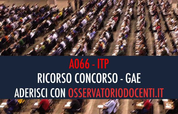 DIPLOMATI CLASSE A066 – ITP TABELLA B. ADESIONE CONGIUNTA AGEVOLATA AI RICORSI: CONCORSO “FASE TRANSITORIA” PER IMMISSIONE IN RUOLO E GAE. PROROGA ADESIONE ENTRO IL 4 GENNAIO 2018