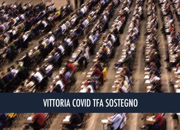 I DOCENTI IMPOSSIBILITATI A CAUSA DEL COVID HANNO DIRITTO A PROVE SUPPLETIVE, ANCHE PER IL TFA SOSTEGNO: NUOVA VITTORIA DELL’ AVV. BUONANNO